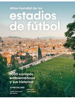 Atlas Mundial De Los Estadios De Futbol