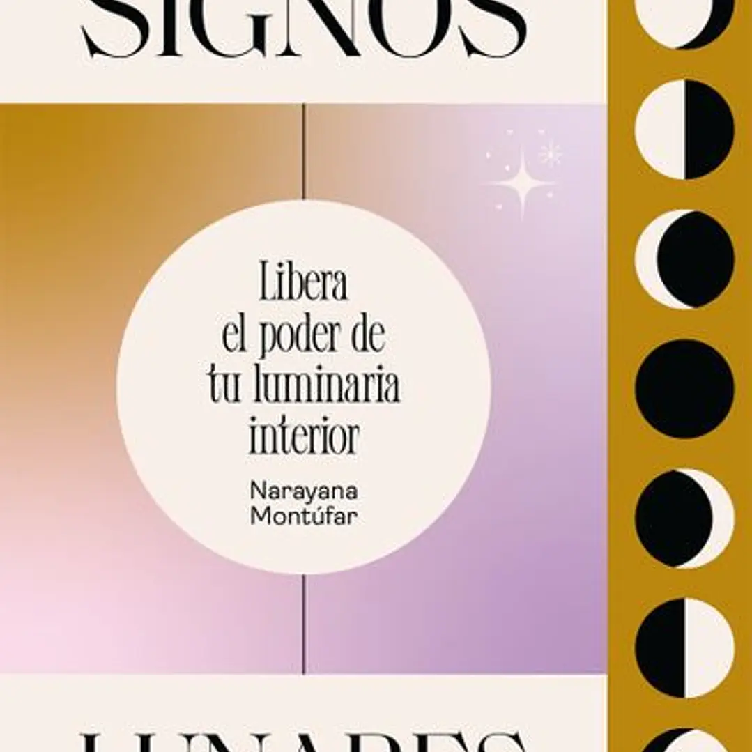 Signos Lunares Libera El Poder De Tu Luminaria Interior 1