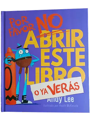 Por Favor No Abrir Este Libro O Ya Verás