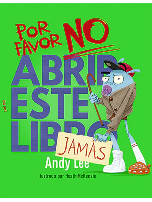Por Favor No Abrir Este Libro Jamas