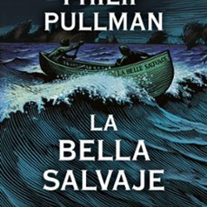 La Bella Salvaje: El Libro De La Oscuridad. Volumen I 1