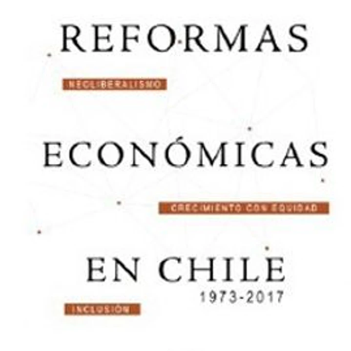 Reformas Economicas En Chile 1973 - 2017 1