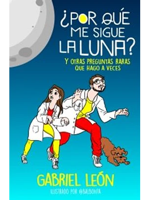 Por Que Me Sigue La Luna