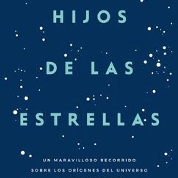 Hijos De Las Estrellas 1