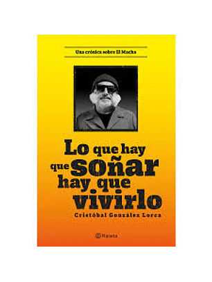 Lo Que Hay Que Soñar Hay Que Vivirlo