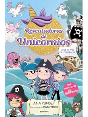 Rescatadora De Unicornios 4 - Viaje Al Pais De Los Piratas