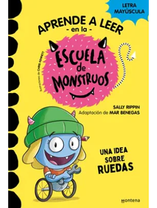 Aprende A Leer En La Escuela Escuela De Montruos Una Idea Sobre Ruedas