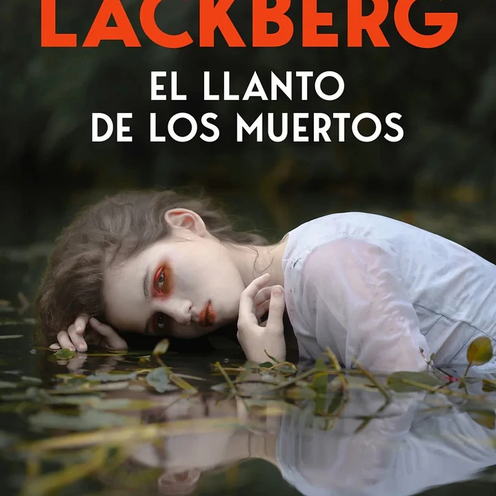 El Llanto De Los Muertos (Los Crímenes De Fjallbacka) 1