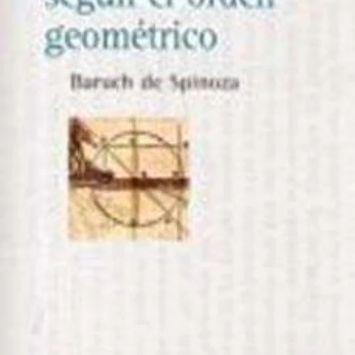 Etica Demostrada Segun El Orden Geometrico 1