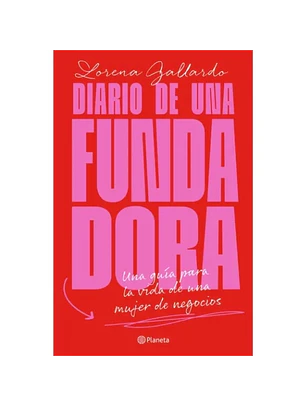 Diario De Una Fundadora