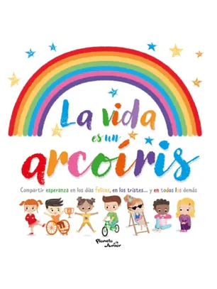 La Vida Es Un Arcoiris
