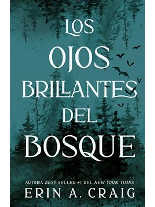 Los Ojos Brillantes Del Bosque