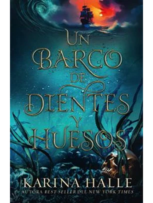 Un Barco De Dientes Y Huesos