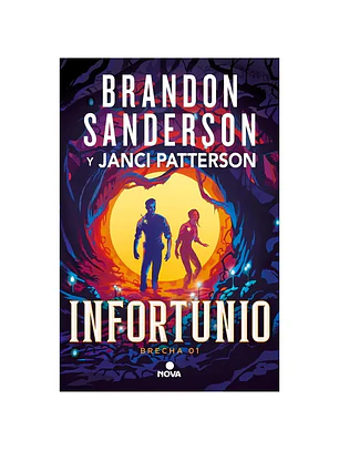 Infortunio (Trilogia De La Brecha 1)