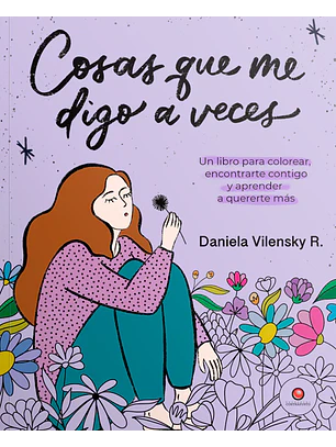 Cosas Que Me Digo A Veces