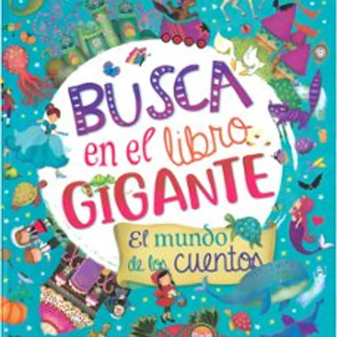 Busca En El Libro Gigante - El Mundo De Los Cuentos 1