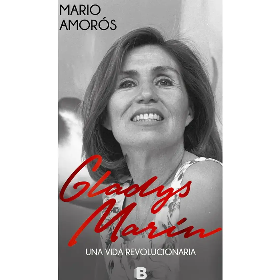 Gladys Marin Una Vida Revolucionaria 1
