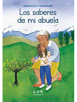 Los Saberes De Mi Abuela