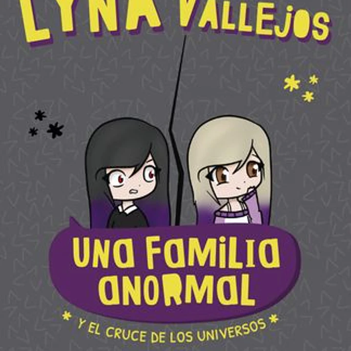 Una Familia Anormal 4 - Y El Cruce De Los Universos 1