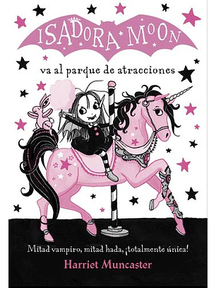 Isadora Moon 7 - Va Al Parque De Atracciones 