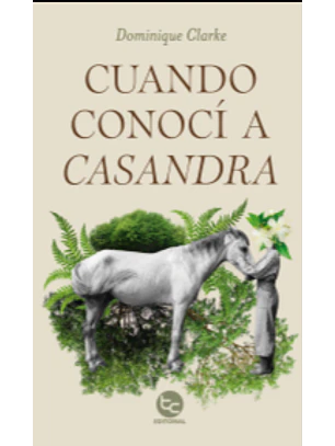 Cuando Conoci A Casandra