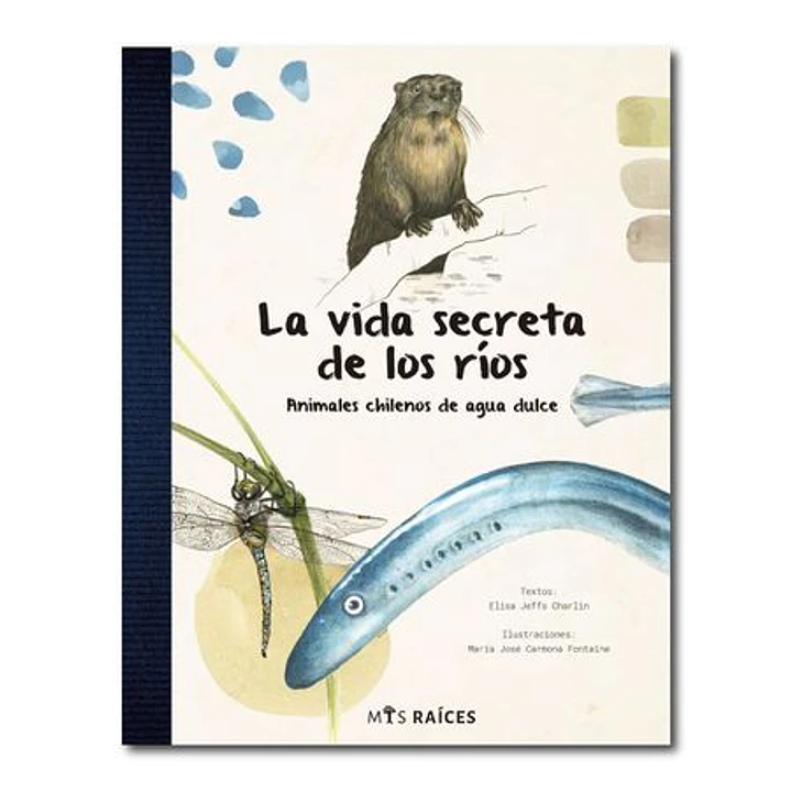 La Vida Secreta De Los Rios (Coleccion Patrimonio Natural) 1