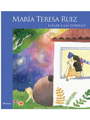 Maria Teresa Ruiz Llegar A Las Estrellas