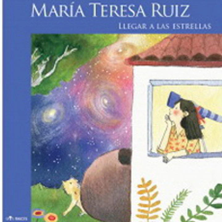 Maria Teresa Ruiz Llegar A Las Estrellas 1