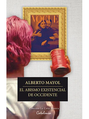 El Abismo Existencial De Occidente 