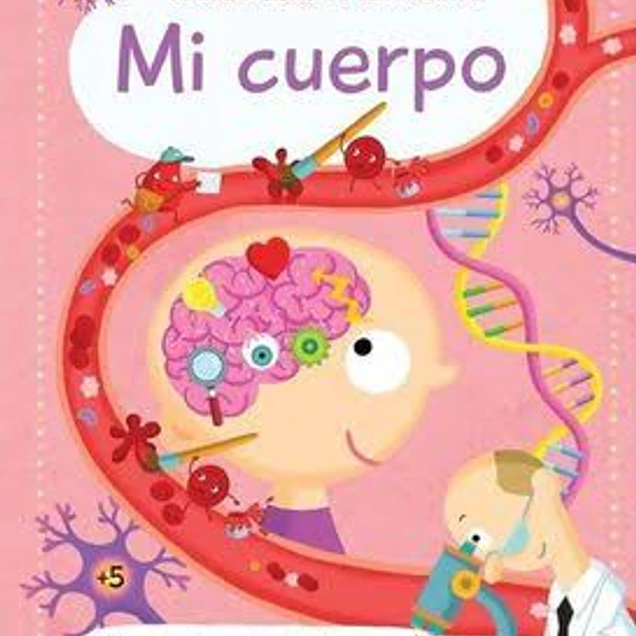 Mi Gran Libro De Respuestas: Mi Cuerpo 1
