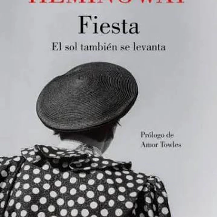 Fiesta: El Sol También Se Levanta 1
