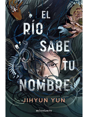 El Rio Sabe Tu Nombre