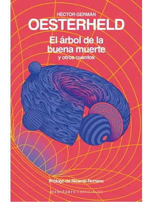 El Arbol De La Buena Muerte Y Otros Cuentos