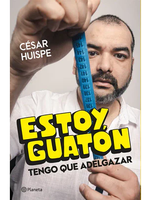 Estoy Guaton, Tengo Que Adelgazar