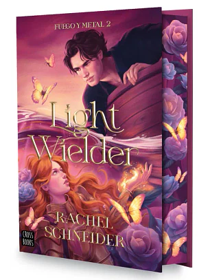 Light Wielder (Fuego Y Metal 2) - Edicion Con Cantos Tintados