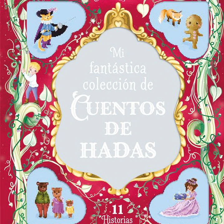 Mi Fantástica Colección De Cuentos De Hadas 1