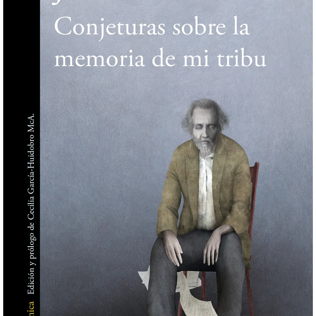 Conjeturas Sobre La Memoria De Mi Tribu 1