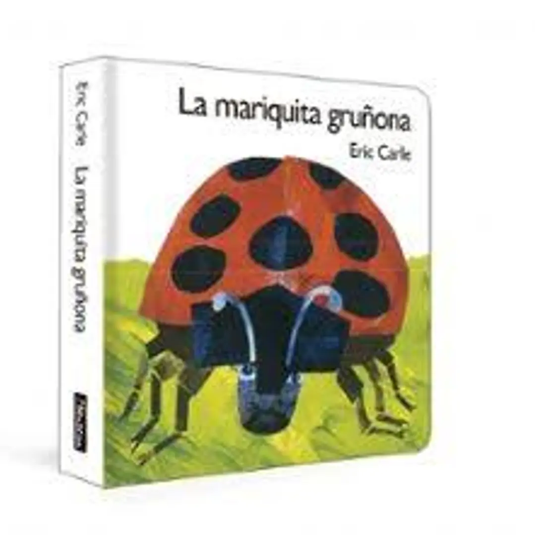 La Mariquita Gruñona (Colección Eric Carle) 1