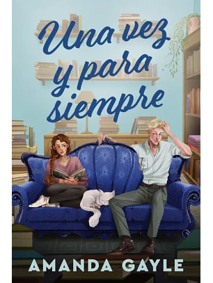 Una Vez Y Para Siempre