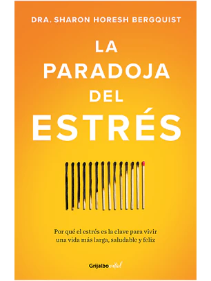 La Paradoja Del Estrés