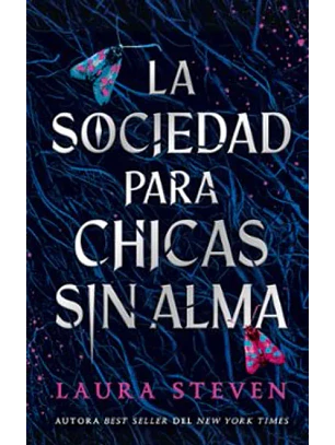 La Sociedad Para Chicas Sin Alma