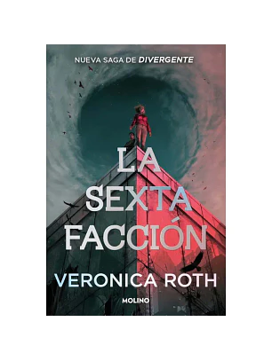 La Sexta Faccion 1 (Divergente)