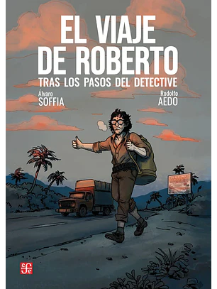 El Viaje De Roberto. Tras Los Pasos Del Detective