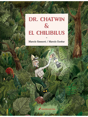 Dr Chatwin Y El Chilibilus