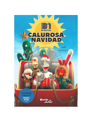 31 Minutos - Calurosa Navidad. Una Novela