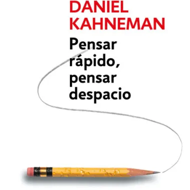 Pensar Rapido, Pensar Despacio 1