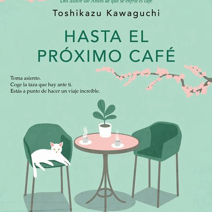 Hasta El Proximo Cafe  1