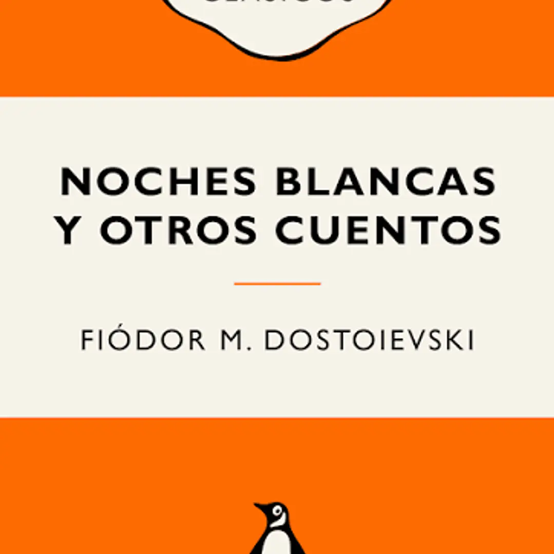 Noches Blancas Y Otros Cuentos 1