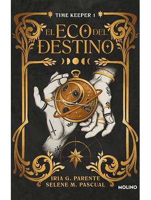 El Eco Del Destino (Time Keeper 1)