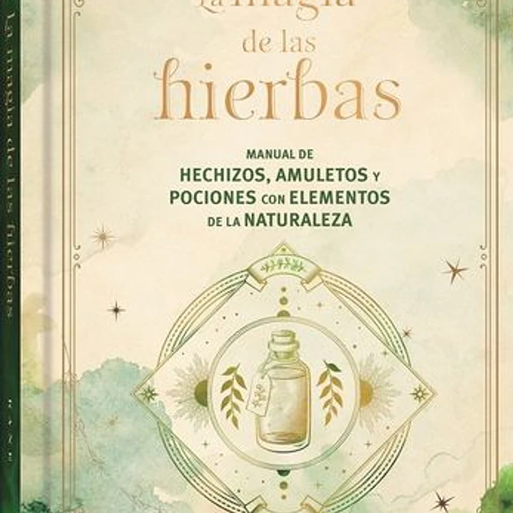 La Magia De Las Hierbas 1